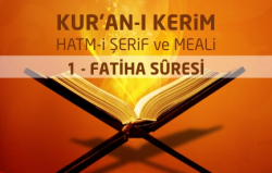 1-Fatiha Sûresi ve Meali